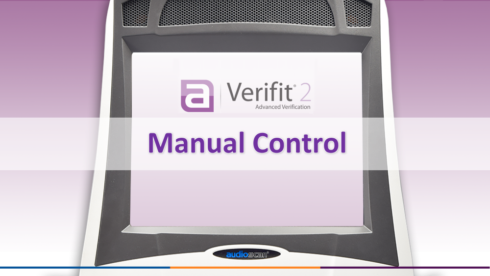 Verifit2 Screen Tour - Manual Control