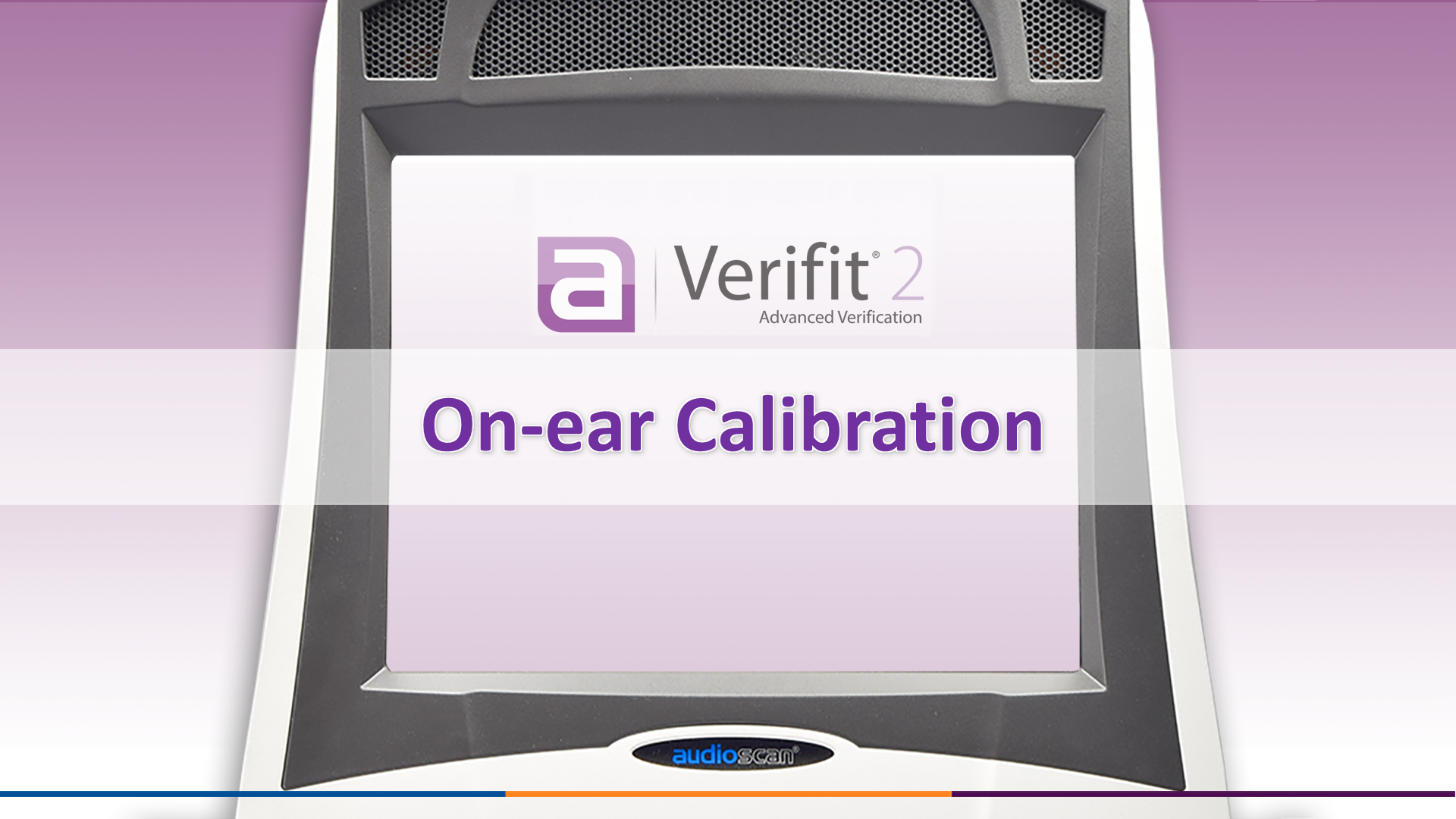 Verifit2 Screen Tour - On-ear Calibration